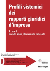 Profili sistemici dei rapporti giuridici d'impresa - Librerie.coop