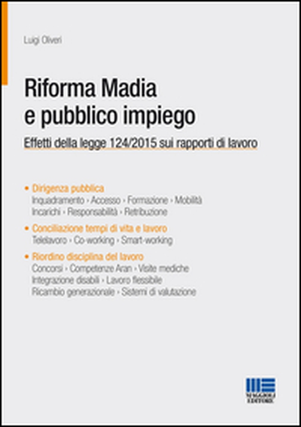 Riforma Madia e pubblico impiego - Librerie.coop Riforma Madia e pubblico impiego - Librerie.coop