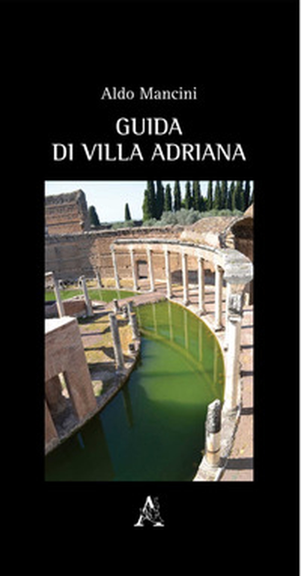 Guida di Villa Adriana - Librerie.coop Guida di Villa Adriana - Librerie.coop