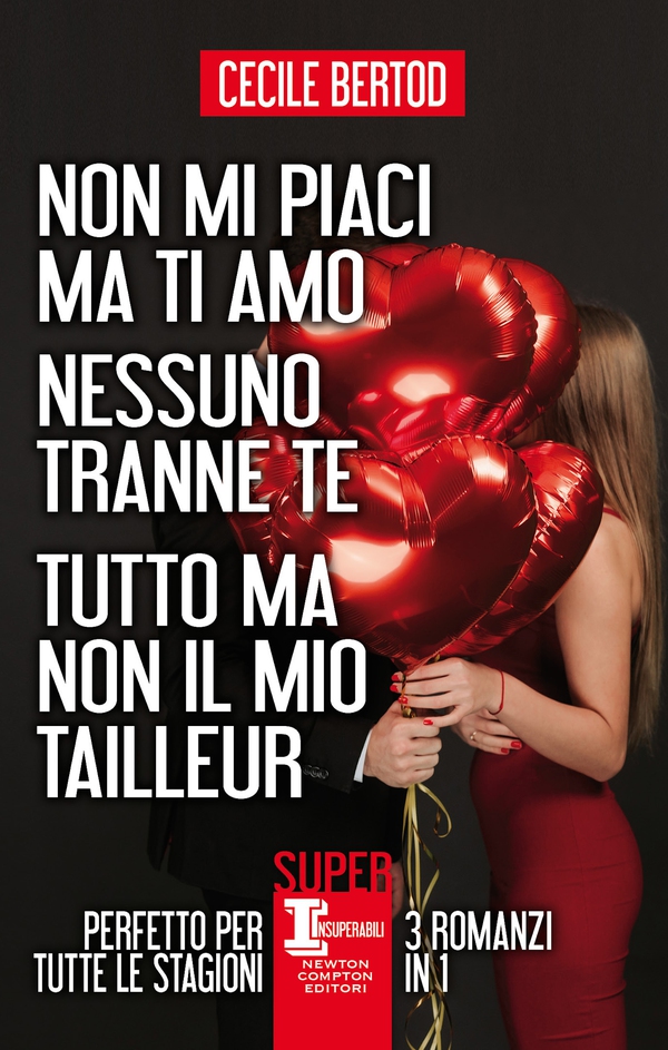 Non mi piaci ma ti amo - Nessuno tranne te - Tutto ma non il mio tailleur - Librerie.coop Non mi piaci ma ti amo - Nessuno tranne te - Tutto ma non il mio tailleur - Librerie.coop