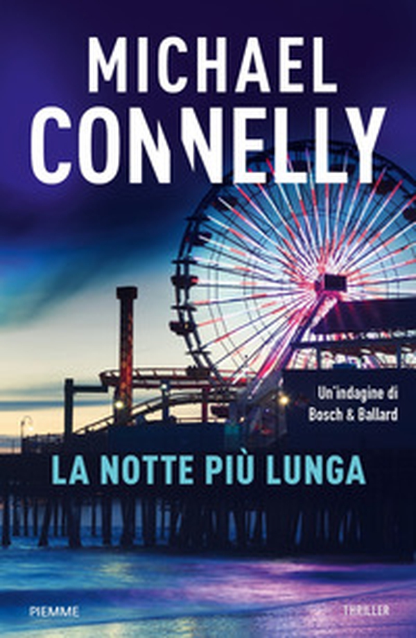 La notte più lunga. Un'indagine di Bosch & Ballard - Librerie.coop La notte più lunga. Un'indagine di Bosch & Ballard - Librerie.coop