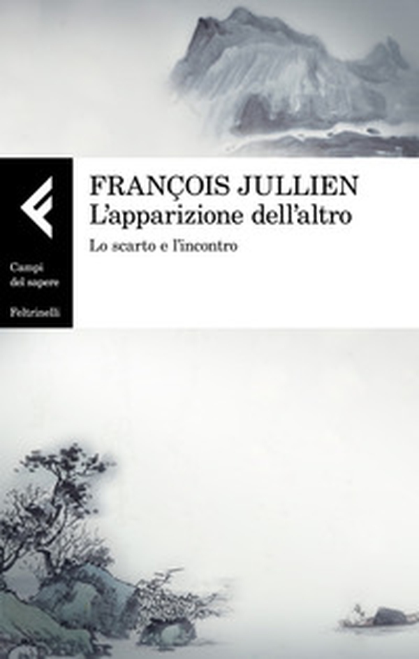 L'apparizione dell'altro. Lo scarto e l'incontro - Librerie.coop L'apparizione dell'altro. Lo scarto e l'incontro - Librerie.coop