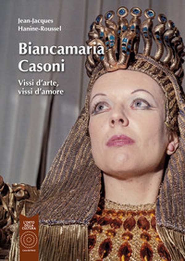 Biancamaria Casoni. Vissi d'arte, vissi d'amore - Librerie.coop