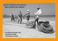 Dalla parte del mondo. In viaggio tra la gente - Librerie.coop
