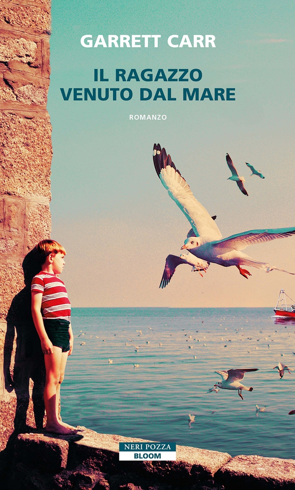 Il ragazzo venuto dal mare - Librerie.coop Il ragazzo venuto dal mare - Librerie.coop