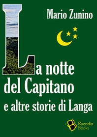 La notte del Capitano e altre storie di Langa - Librerie.coop