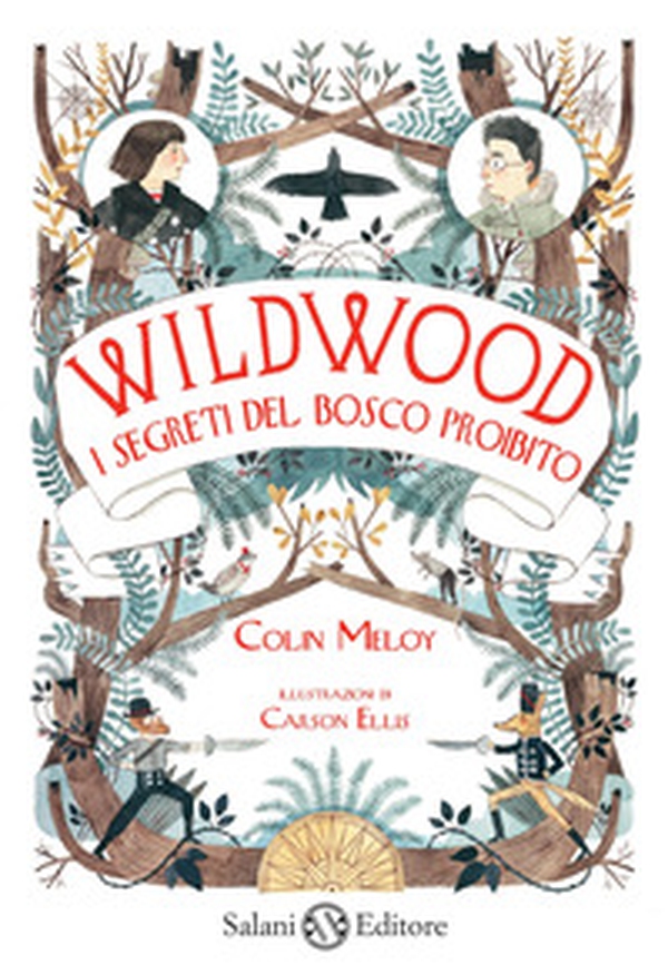 I segreti del bosco proibito. Wildwood - Librerie.coop I segreti del bosco proibito. Wildwood - Librerie.coop