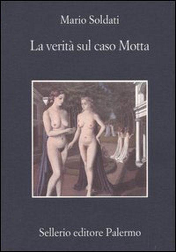 La verità sul caso Motta - Librerie.coop La verità sul caso Motta - Librerie.coop