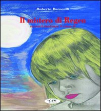 Il mistero di Regen. Racconti cosmocomici 2 - Librerie.coop Il mistero di Regen. Racconti cosmocomici 2 - Librerie.coop
