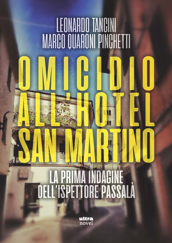 Omicidio all'hotel San Martino - Librerie.coop Omicidio all'hotel San Martino - Librerie.coop
