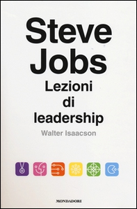 Steve Jobs. Lezioni di leadership - Librerie.coop