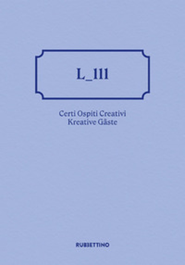 Certi ospiti creativi - Librerie.coop Certi ospiti creativi - Librerie.coop