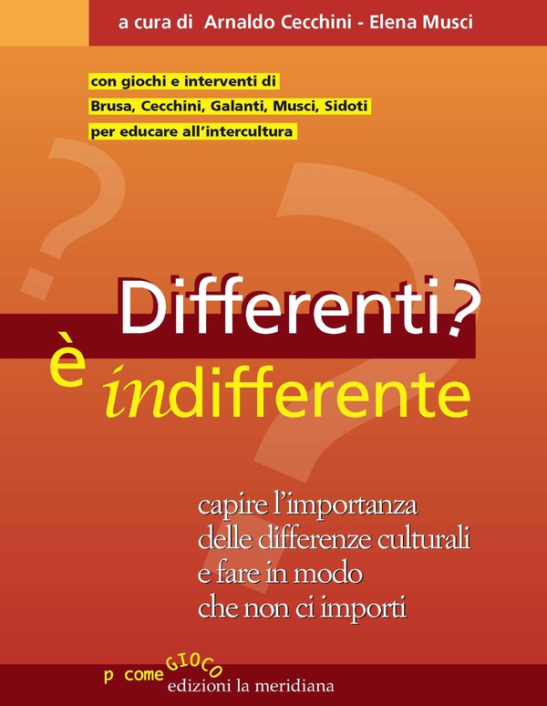 Differenti? E' indifferente - Librerie.coop Differenti? E' indifferente - Librerie.coop