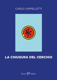La chiusura del cerchio - Librerie.coop