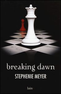 Breaking dawn - Librerie.coop Breaking dawn - Librerie.coop