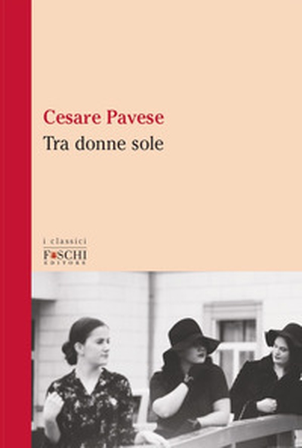 Tra donne sole - Librerie.coop Tra donne sole - Librerie.coop