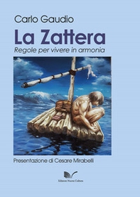 La zattera. Regole per vivere in armonia - Librerie.coop