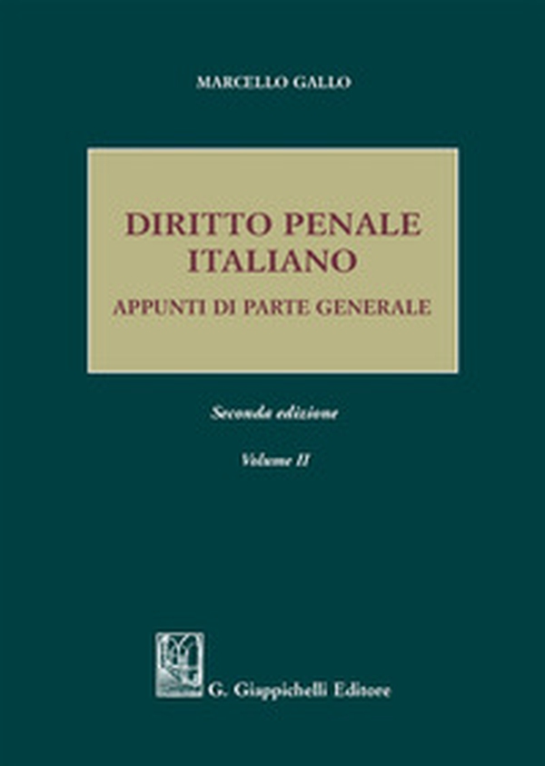Diritto penale italiano. Appunti di parte generale - Librerie.coop Diritto penale italiano. Appunti di parte generale - Librerie.coop