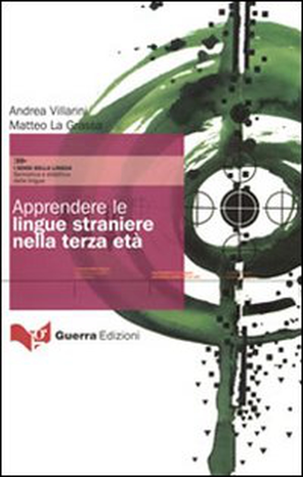 Apprendere le lingue straniere nella terza età - Librerie.coop Apprendere le lingue straniere nella terza età - Librerie.coop