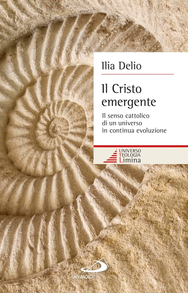 Il Cristo emergente. Il senso cattolico di un universo in continua evoluzione - Librerie.coop Il Cristo emergente. Il senso cattolico di un universo in continua evoluzione - Librerie.coop