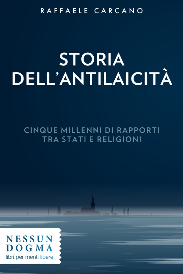 Storia dell’antilaicità - Librerie.coop Storia dell’antilaicità - Librerie.coop