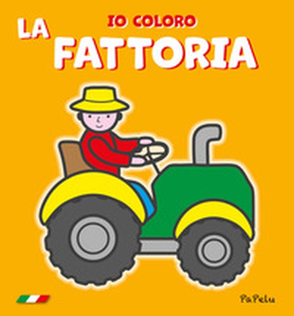 Io coloro la fattoria - Librerie.coop