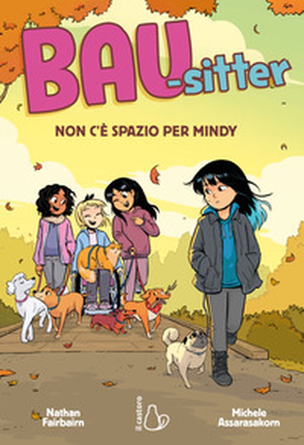 Non c'è spazio per Mindy. Bau-sitter - Librerie.coop Non c'è spazio per Mindy. Bau-sitter - Librerie.coop