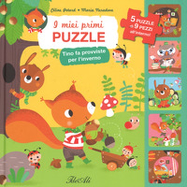 Tino fa provviste per l'inverno. I miei primi puzzle - Librerie.coop Tino fa provviste per l'inverno. I miei primi puzzle - Librerie.coop