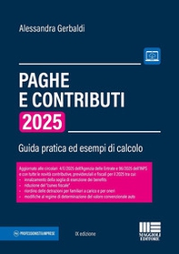 Paghe e contributi. Guida pratica ed esempi di calcolo 2025 - Librerie.coop