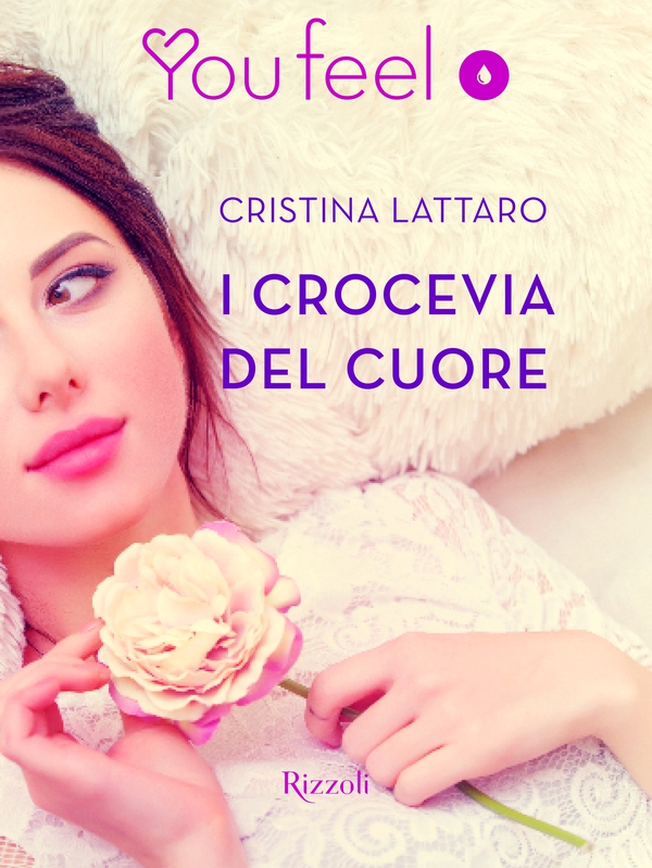 I crocevia del cuore (Youfeel) - Librerie.coop I crocevia del cuore (Youfeel) - Librerie.coop