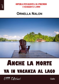 Anche la morte va in vacanza al lago - Librerie.coop