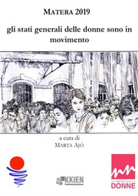 Matera 2019. Gli stati generali delle donne sono in movimento - Librerie.coop