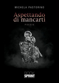 Aspettando di mancarti - Librerie.coop