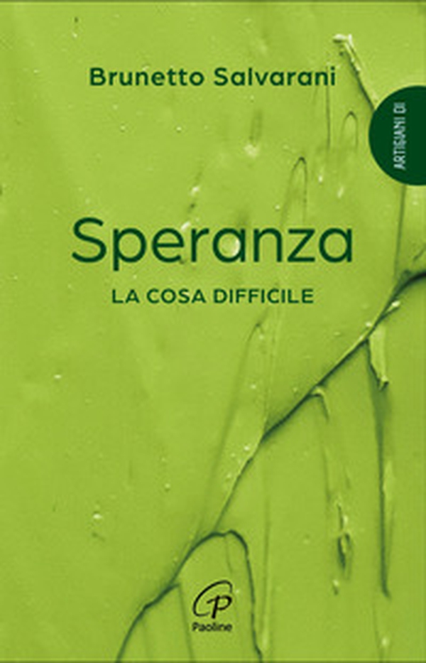 Speranza. La cosa difficile - Librerie.coop Speranza. La cosa difficile - Librerie.coop