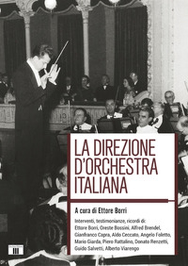 La direzione d'orchestra italiana - Librerie.coop La direzione d'orchestra italiana - Librerie.coop