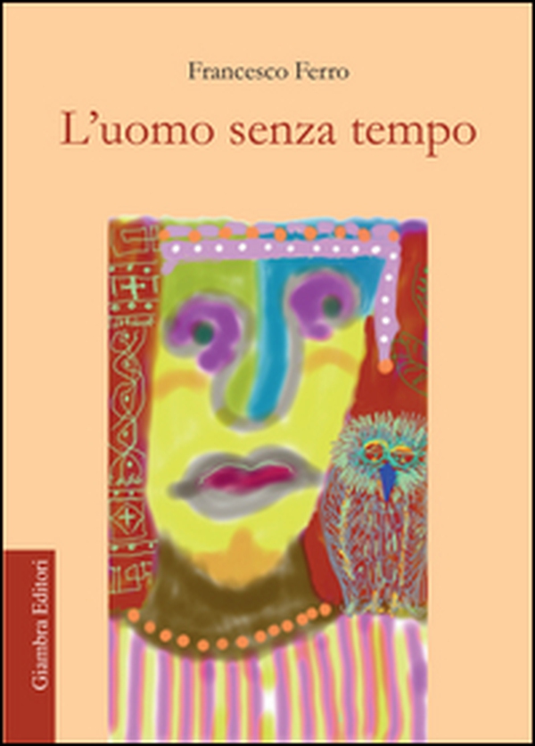 L'uomo senza tempo - Librerie.coop L'uomo senza tempo - Librerie.coop