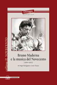 Bruno Maderna e la musica del Novecento (1920-1973) - Librerie.coop Bruno Maderna e la musica del Novecento (1920-1973) - Librerie.coop