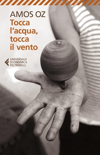 Tocca l'acqua, tocca il vento - Librerie.coop