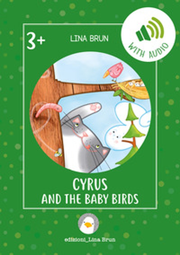 Cyrus and the baby birds - Librerie.coop Cyrus and the baby birds - Librerie.coop
