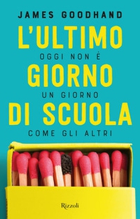 L'ultimo giorno di scuola - Librerie.coop