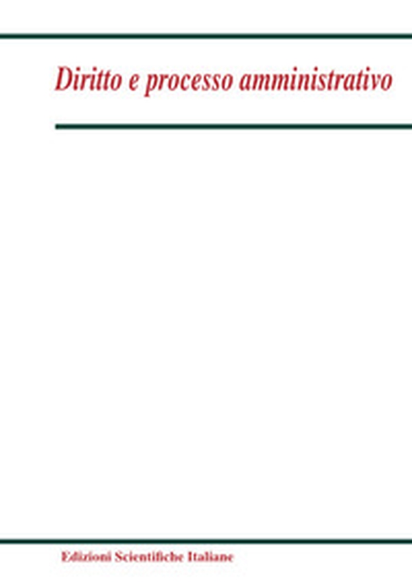 Diritto e processo amministrativo - Vol. 1 - Librerie.coop