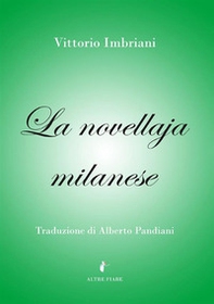 La novellaja milanese. Esempii e panzane lombarde raccolte nel Milanese - Librerie.coop