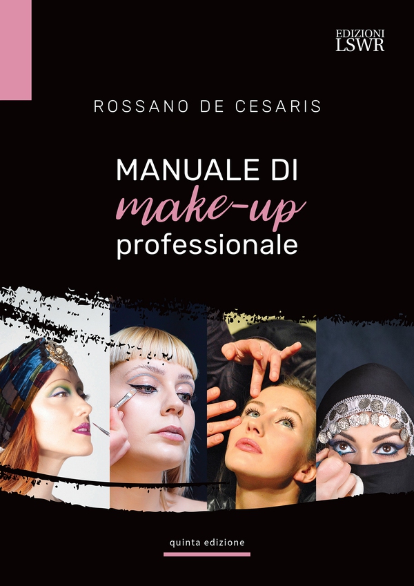 Manuale di make-up professionale - Librerie.coop Manuale di make-up professionale - Librerie.coop