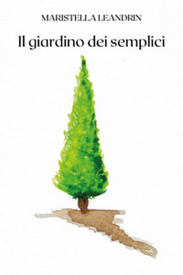 Il giardino dei semplici - Librerie.coop Il giardino dei semplici - Librerie.coop