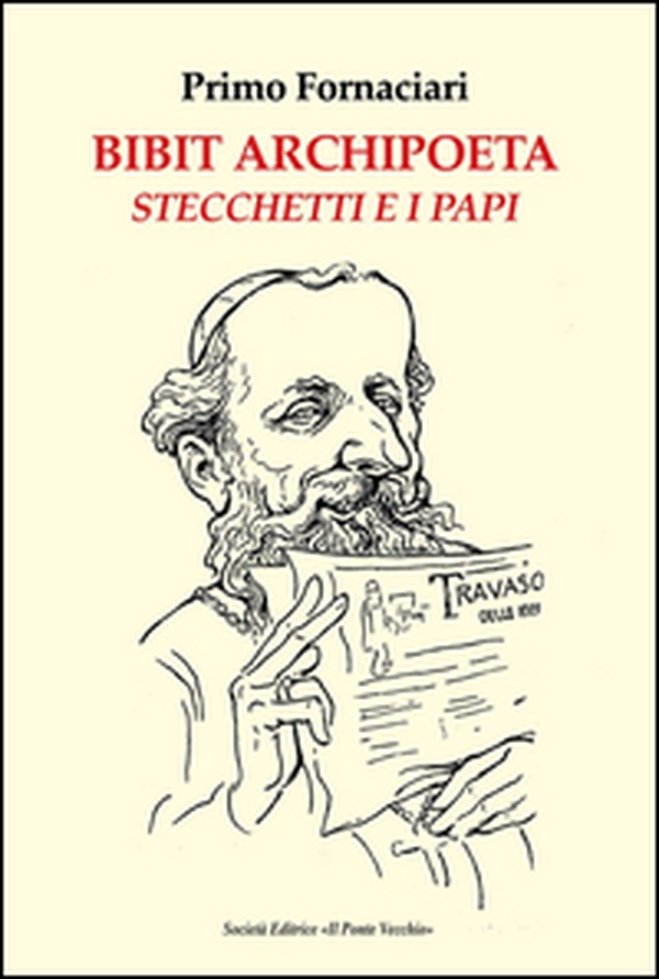 Bibit archipoeta. Stecchetti e i papi - Librerie.coop Bibit archipoeta. Stecchetti e i papi - Librerie.coop