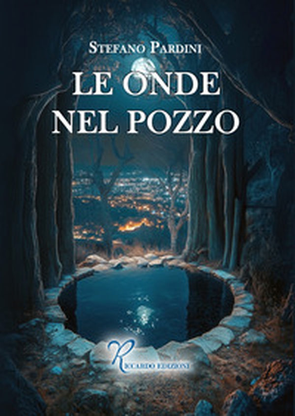 Le onde nel pozzo - Librerie.coop Le onde nel pozzo - Librerie.coop