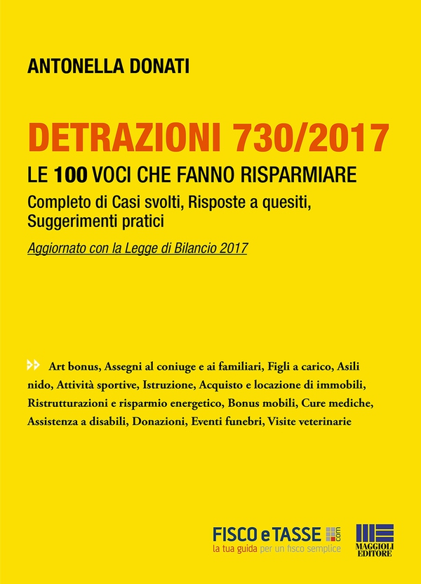Detrazioni 730/2017 - Le 100 voci che fanno risparmiare - Librerie.coop