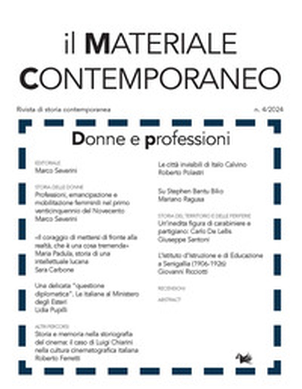 Il materiale contemporaneo. Rivista di storia contemporanea - Vol. 34 - Librerie.coop Il materiale contemporaneo. Rivista di storia contemporanea - Vol. 34 - Librerie.coop