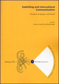 Subtitling and intercultural communication. European languages and beyond - Librerie.coop