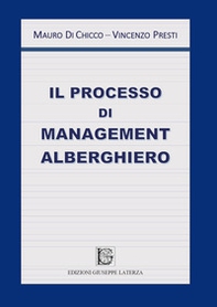 Il processo di management alberghiero - Librerie.coop Il processo di management alberghiero - Librerie.coop